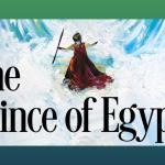illustration of moses with text The Prince of Egypt