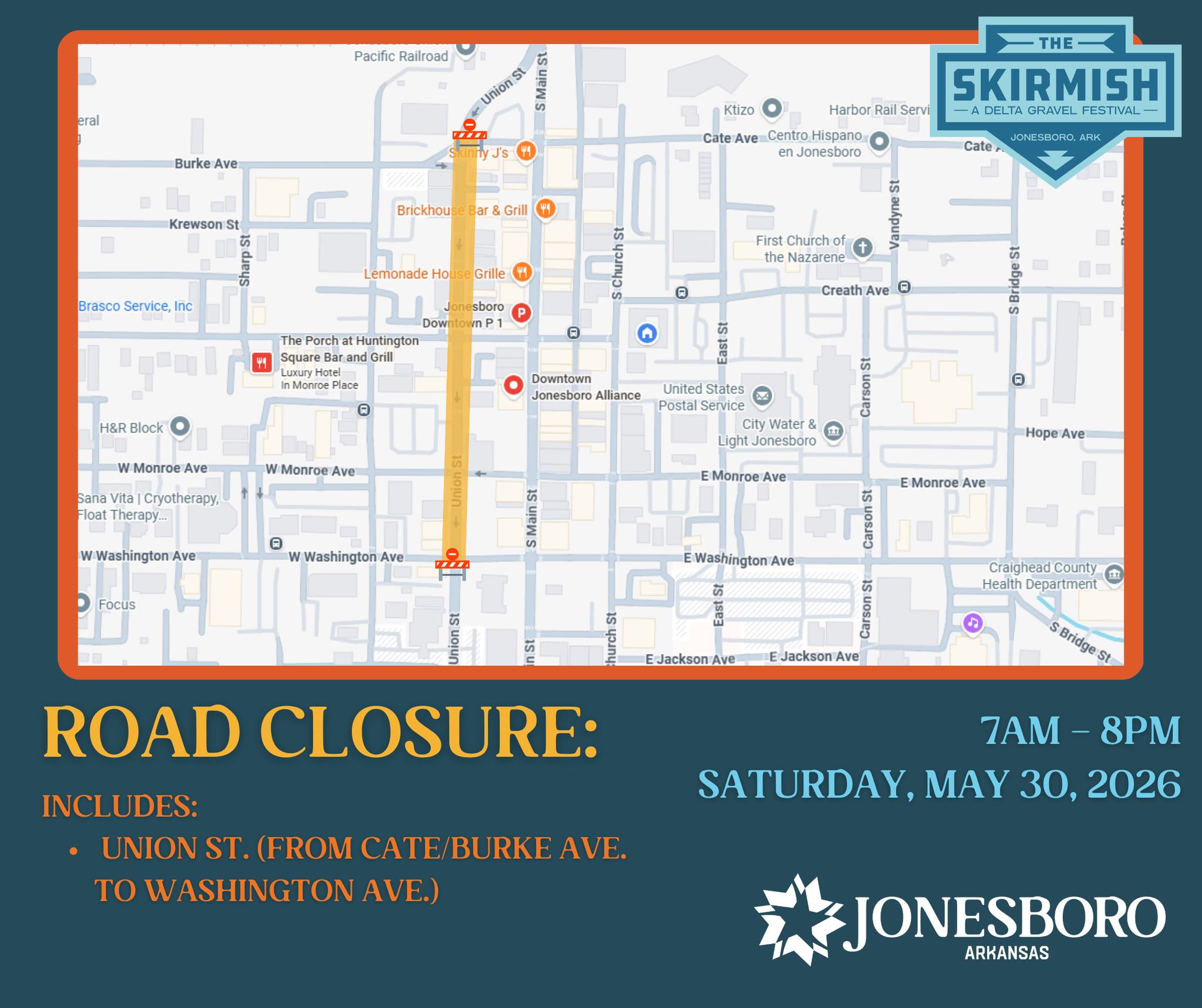 Poster-style map graphic showing downtown Jonesboro, Arkansas with a road-closure notice for The Skirmish festival.