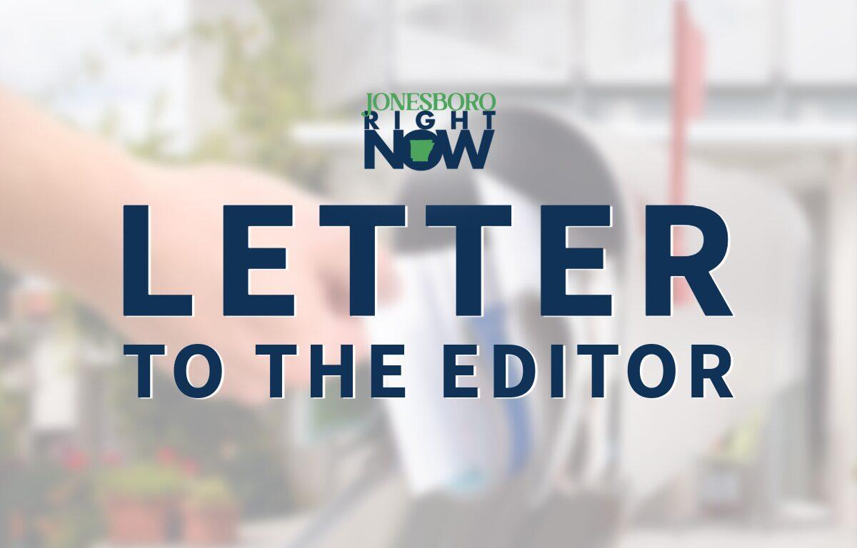 Graphic announcing a 'Letter to the Editor' feature for Jonesboro Right Now site.
